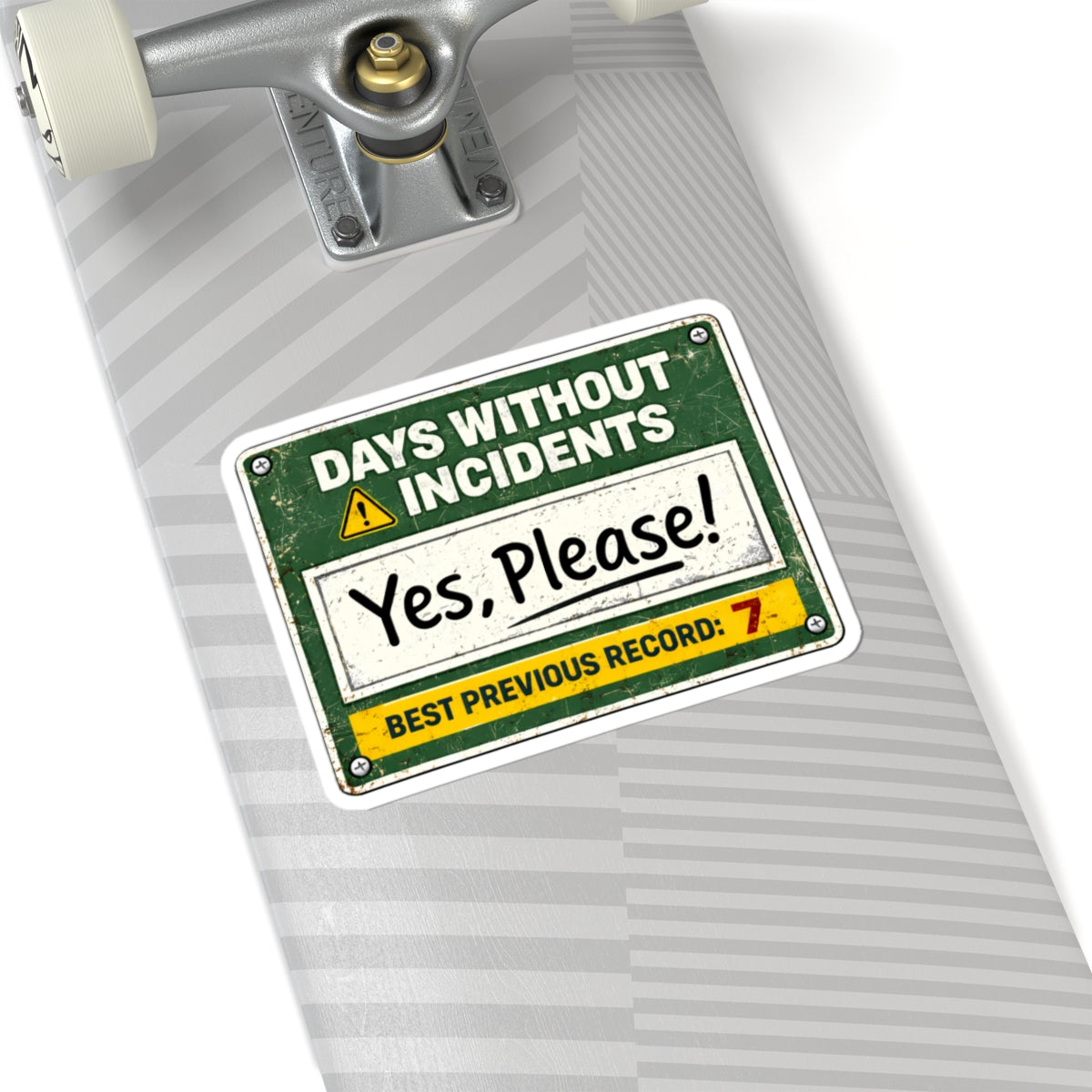 Days Without Incident