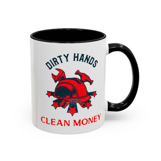 Dirty Hands Clean Money
