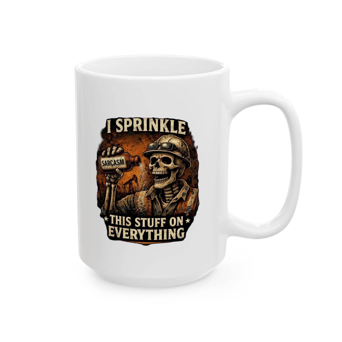 I Sprinkle Sarcasm on Everything