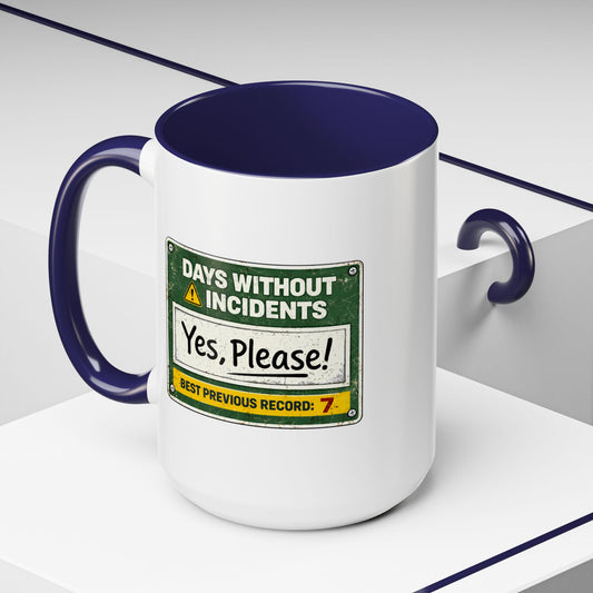 Days Without Incident