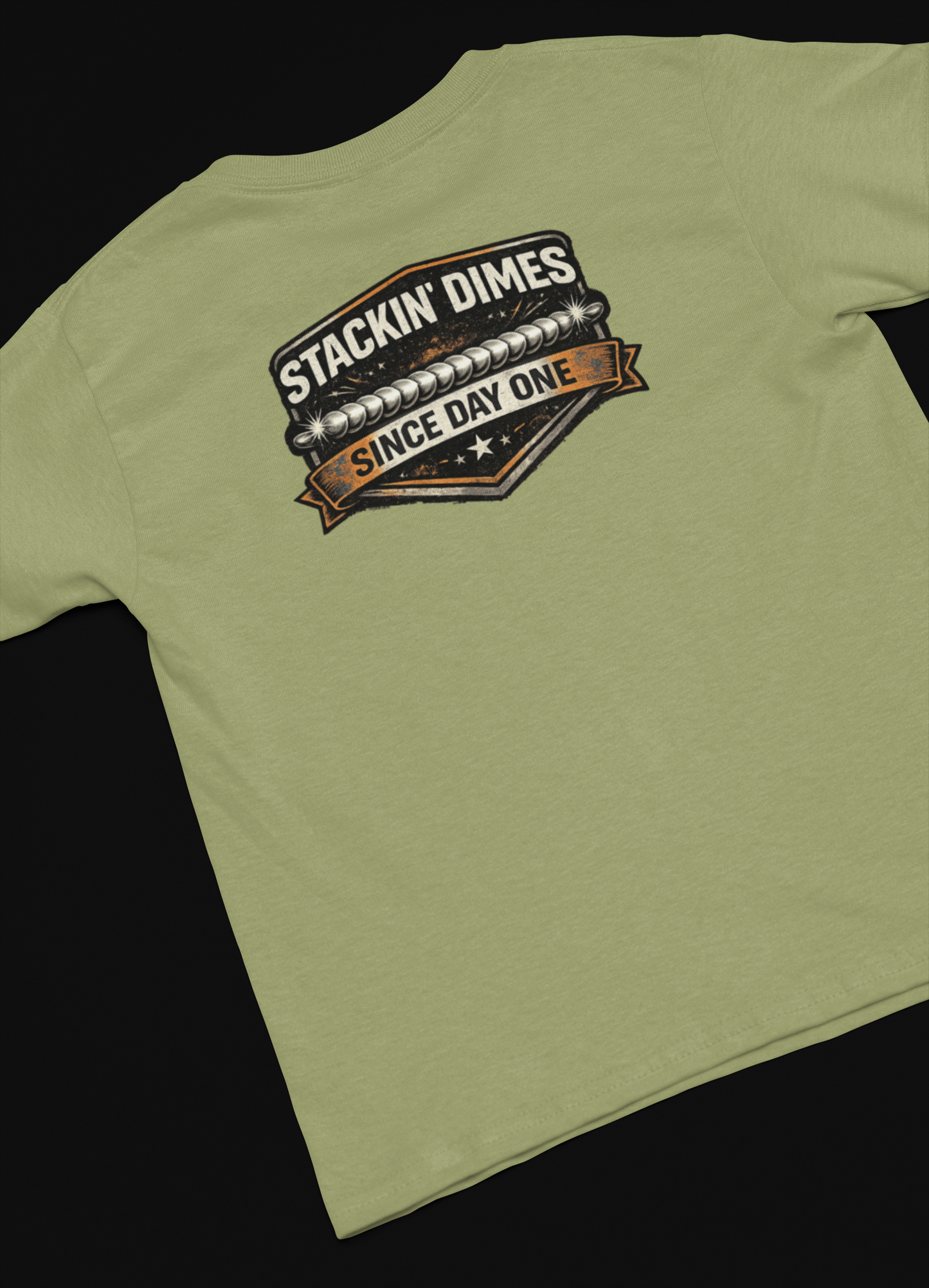 Stackin' Dimes Since Day One