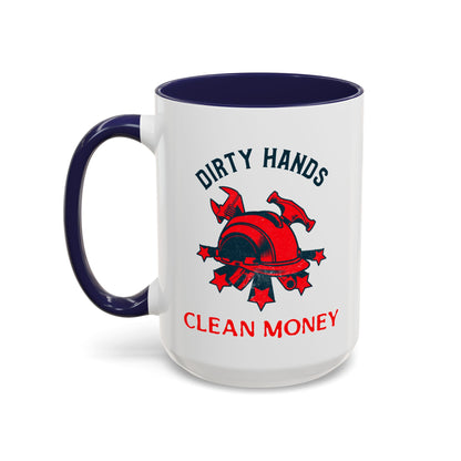 Dirty Hands Clean Money