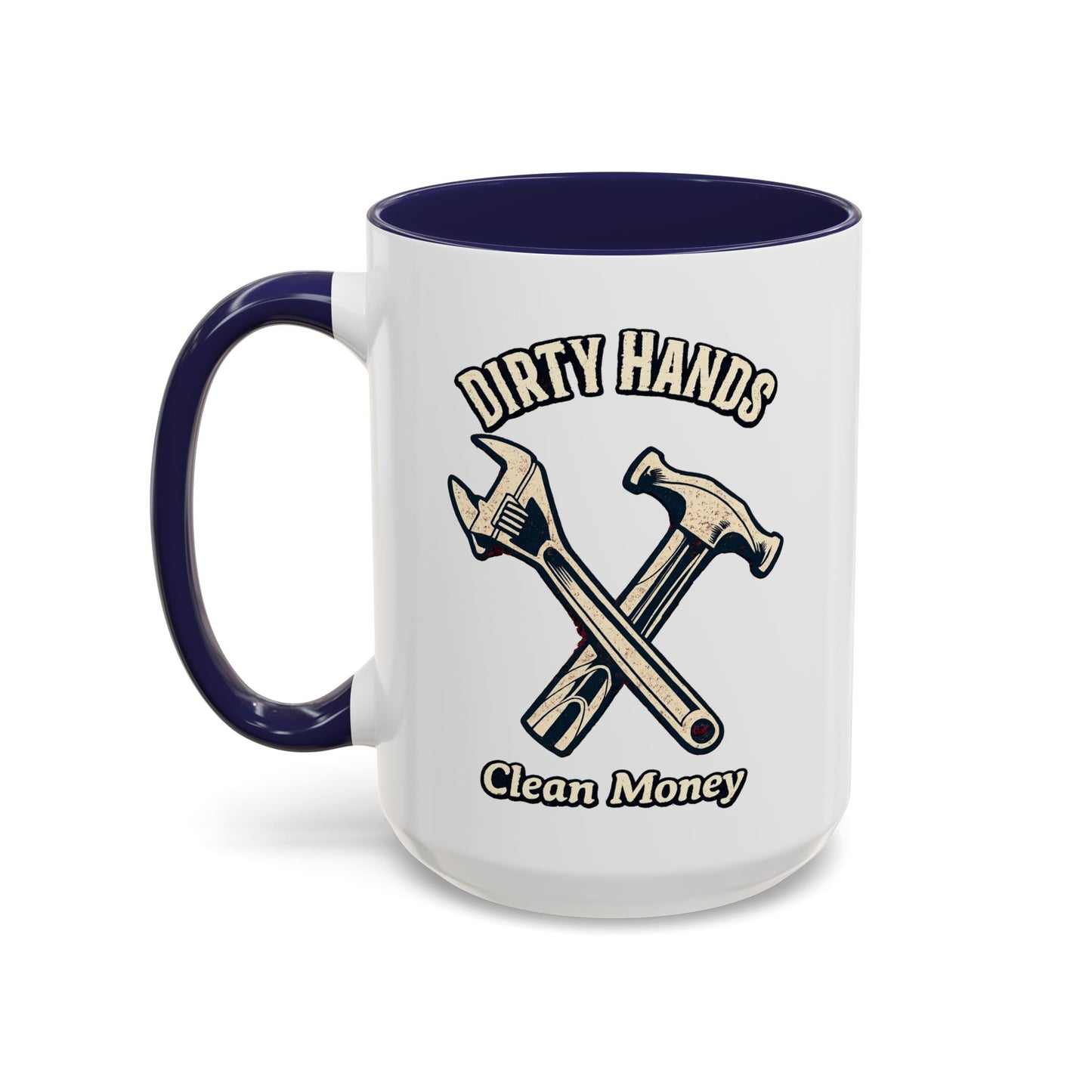 Dirty Hands Clean Money Hammer