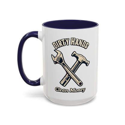 Dirty Hands Clean Money Hammer