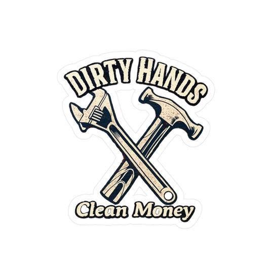 Dirty Hands Clean Money