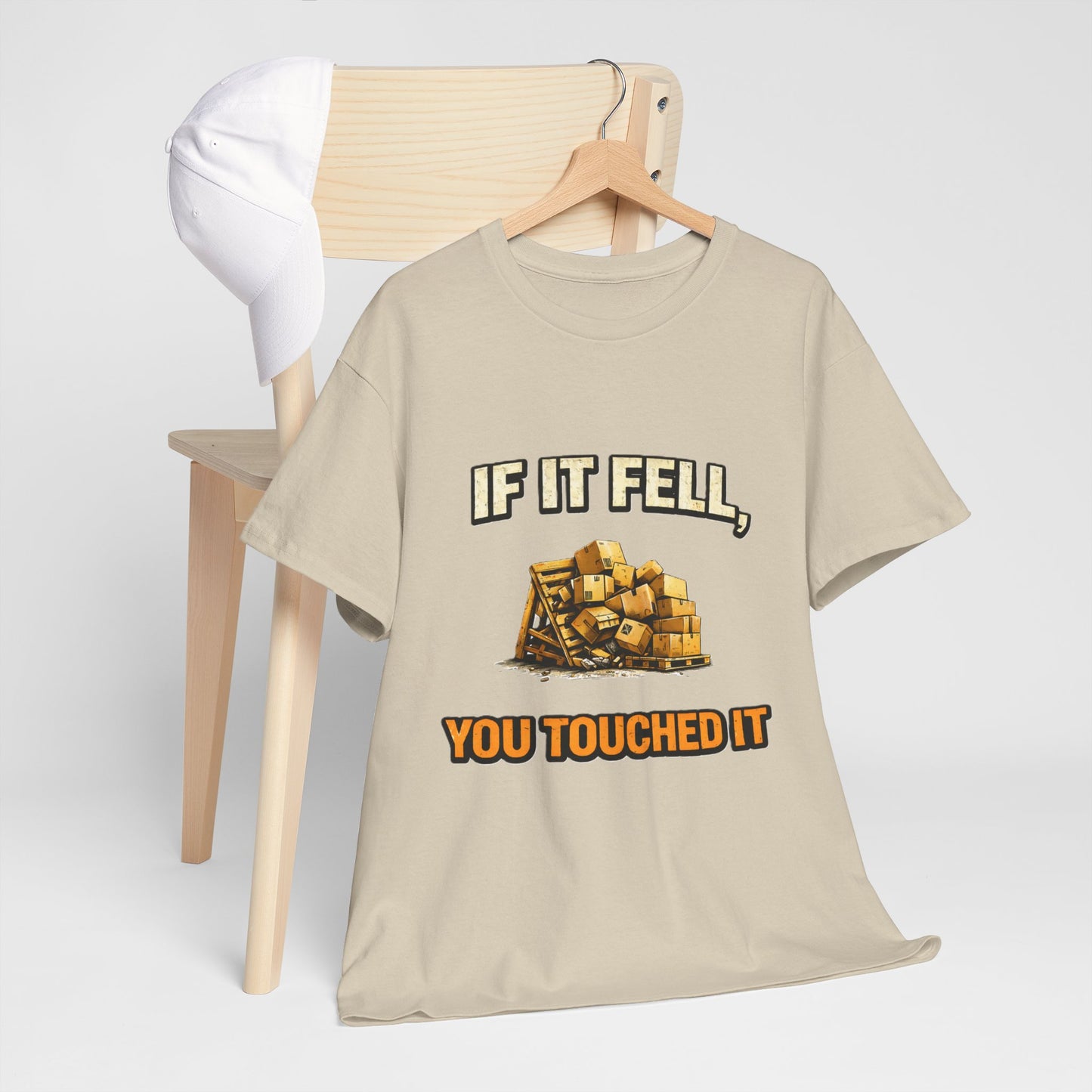 If It Fell, You Touched It