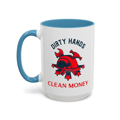 Dirty Hands Clean Money