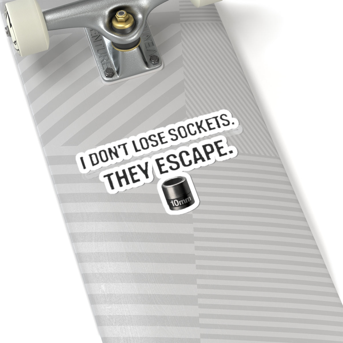 I don't Lose Sockets... They Escape