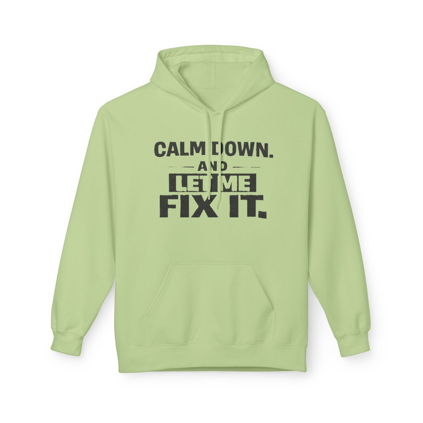 Calm Down and Let Me Fix It