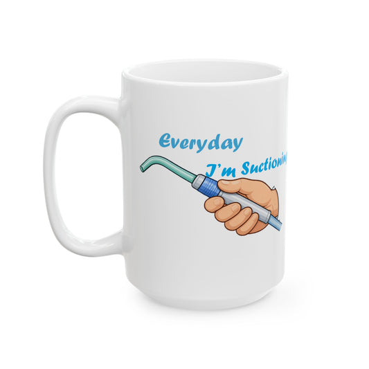 Everyday Im Suctioning