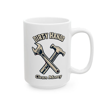 Dirty Hands Clean Money hammer