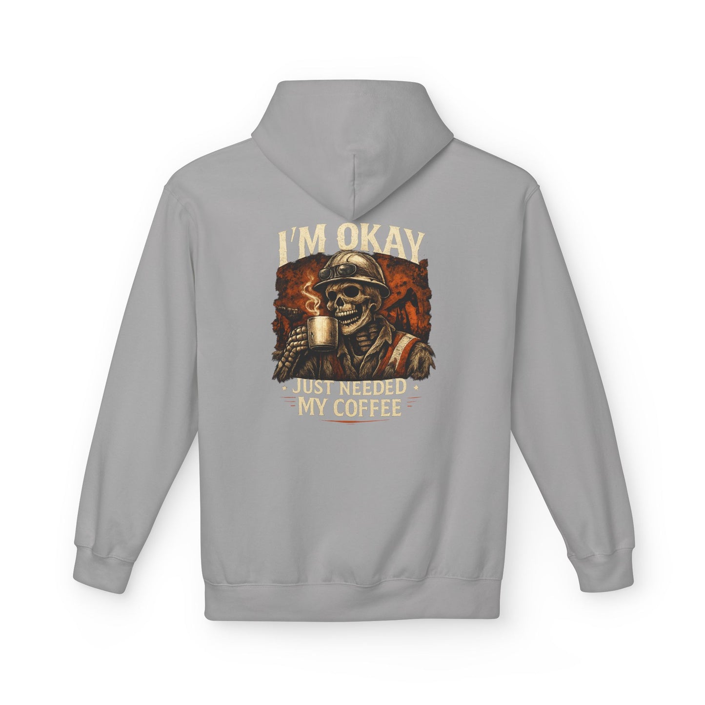 I'm Okay Just needed My Coffee