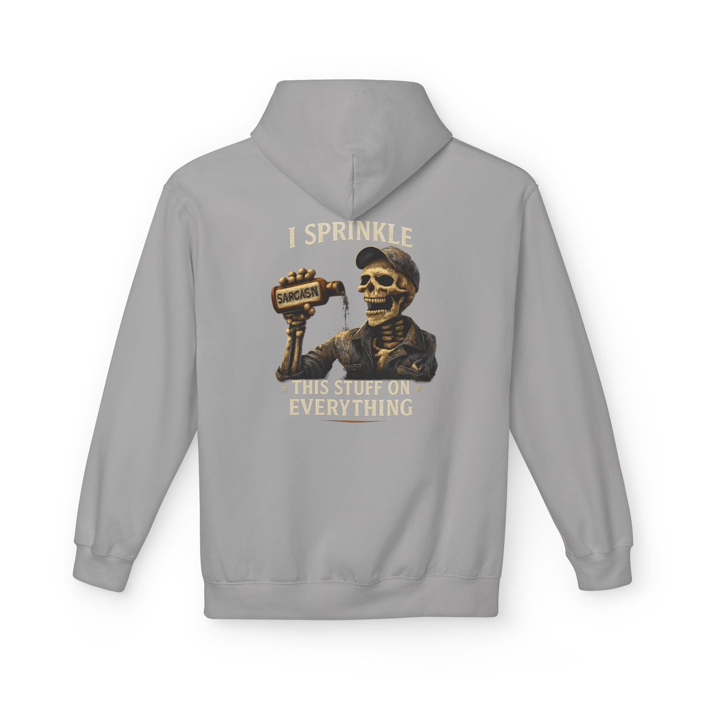 I Sprinkle Sarcasm on Everything