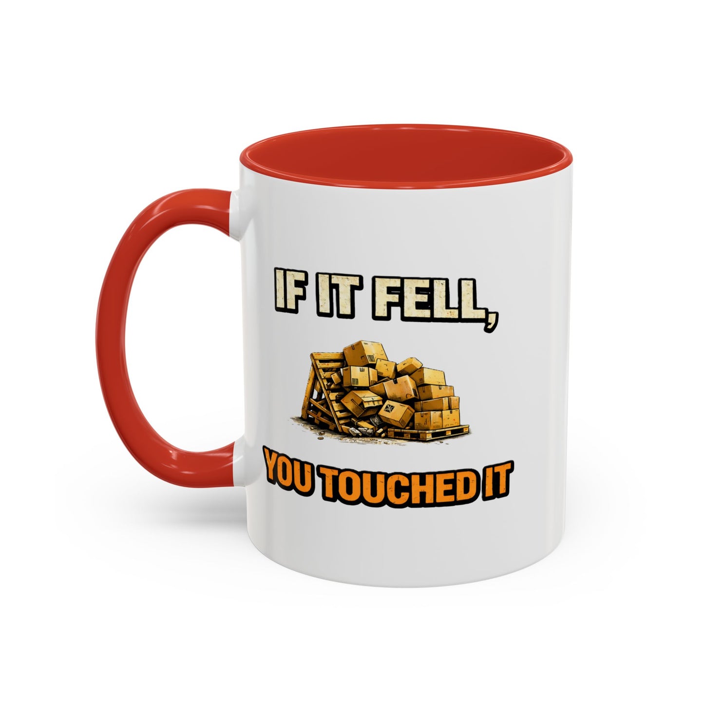 If It Fell, You Touched It