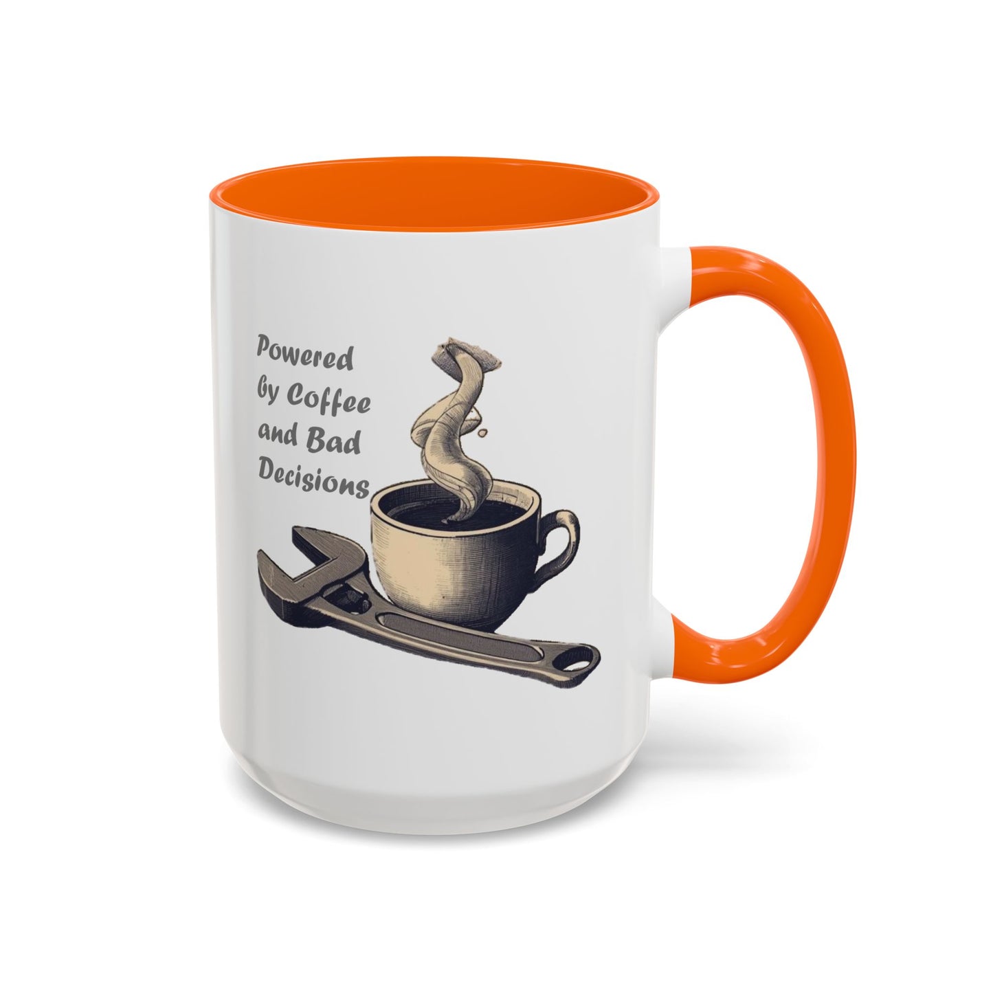 Powered by Coffee and Bad Decisions