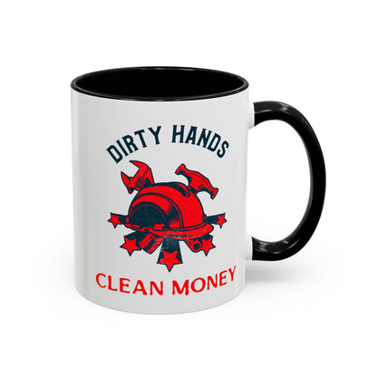 Dirty Hands Clean Money