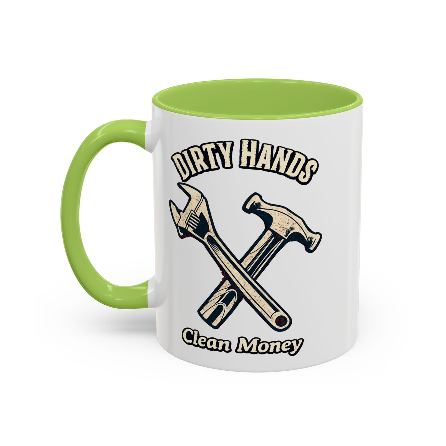 Dirty Hands Clean Money Hammer