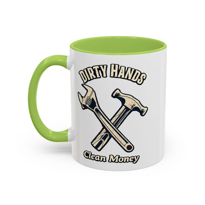 Dirty Hands Clean Money Hammer