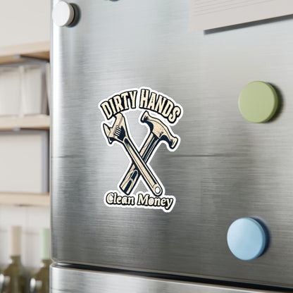 Dirty Hands Clean Money