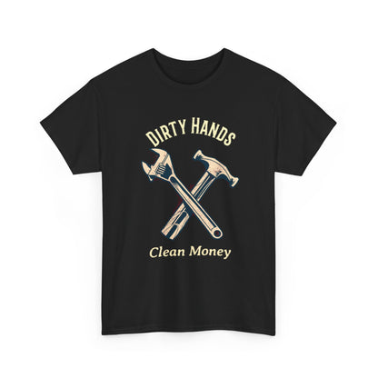 Dirty Hands Clean Money hammer
