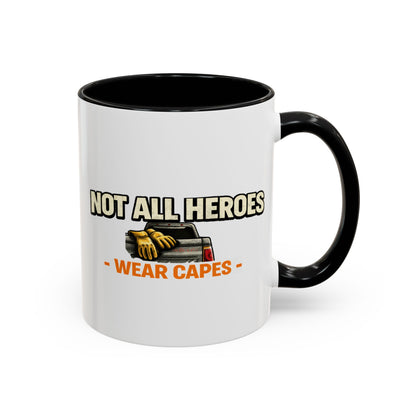 Not All Heroes. Wear Capes