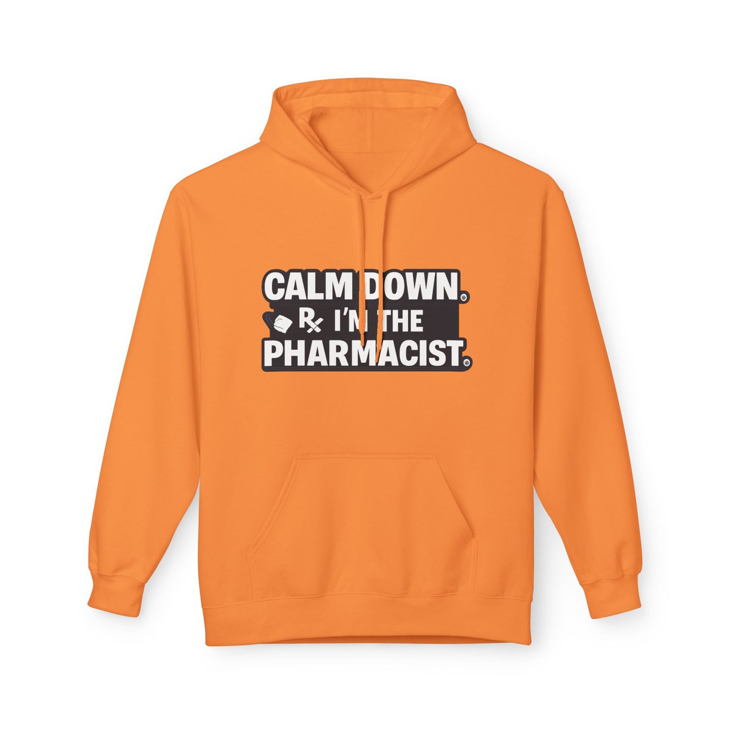 Calm Down I'm the Pharmacist