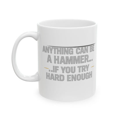 Anything Can Be a Hammer... IF You Try Hard Enough