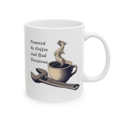 Powered by Coffee and Bad Decisions