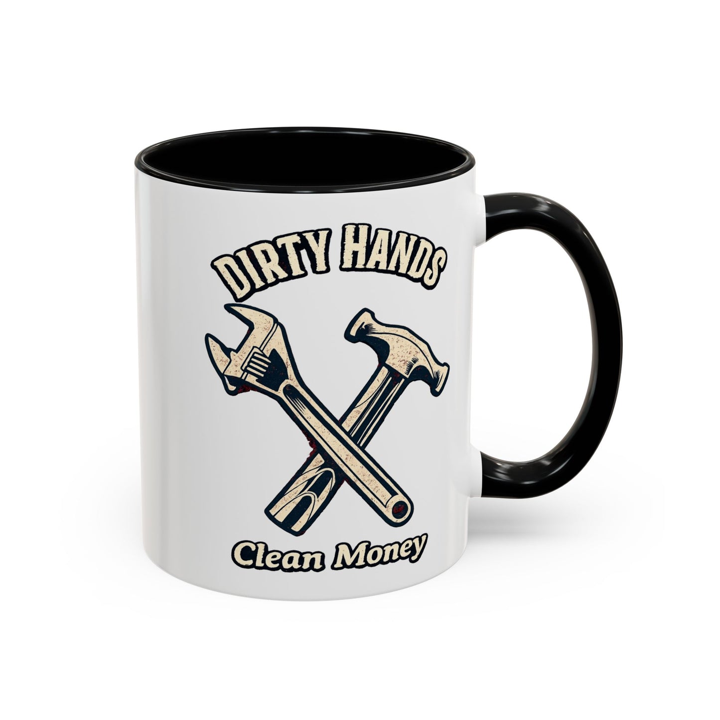 Dirty Hands Clean Money Hammer