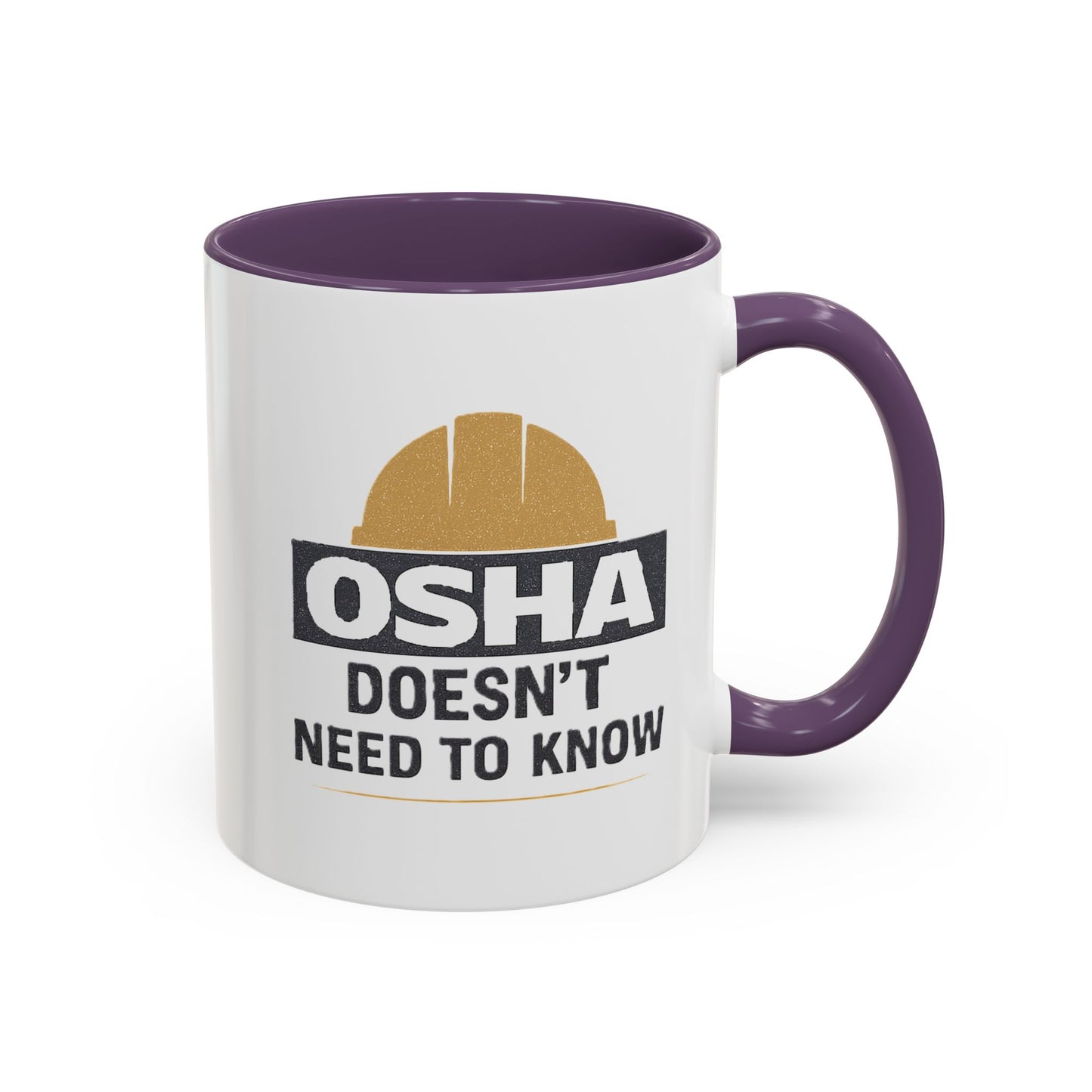 OSHA Doesn't Need to Know