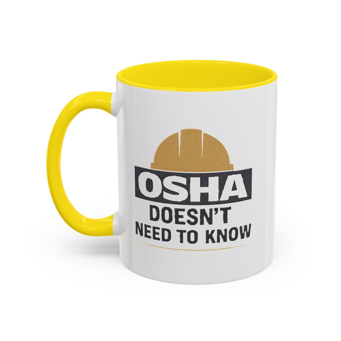 OSHA Doesn't Need to Know