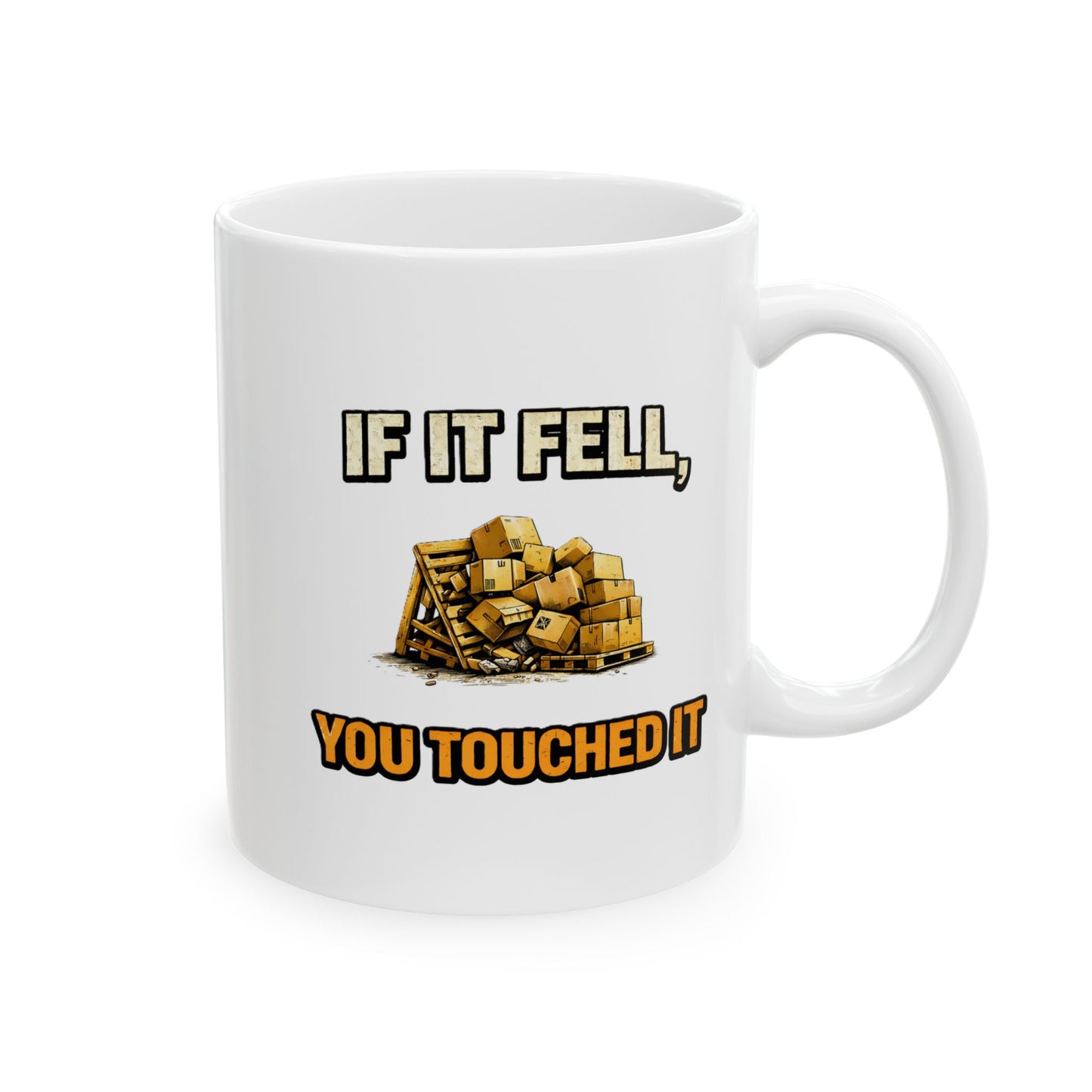 If It Fell, You Touched It