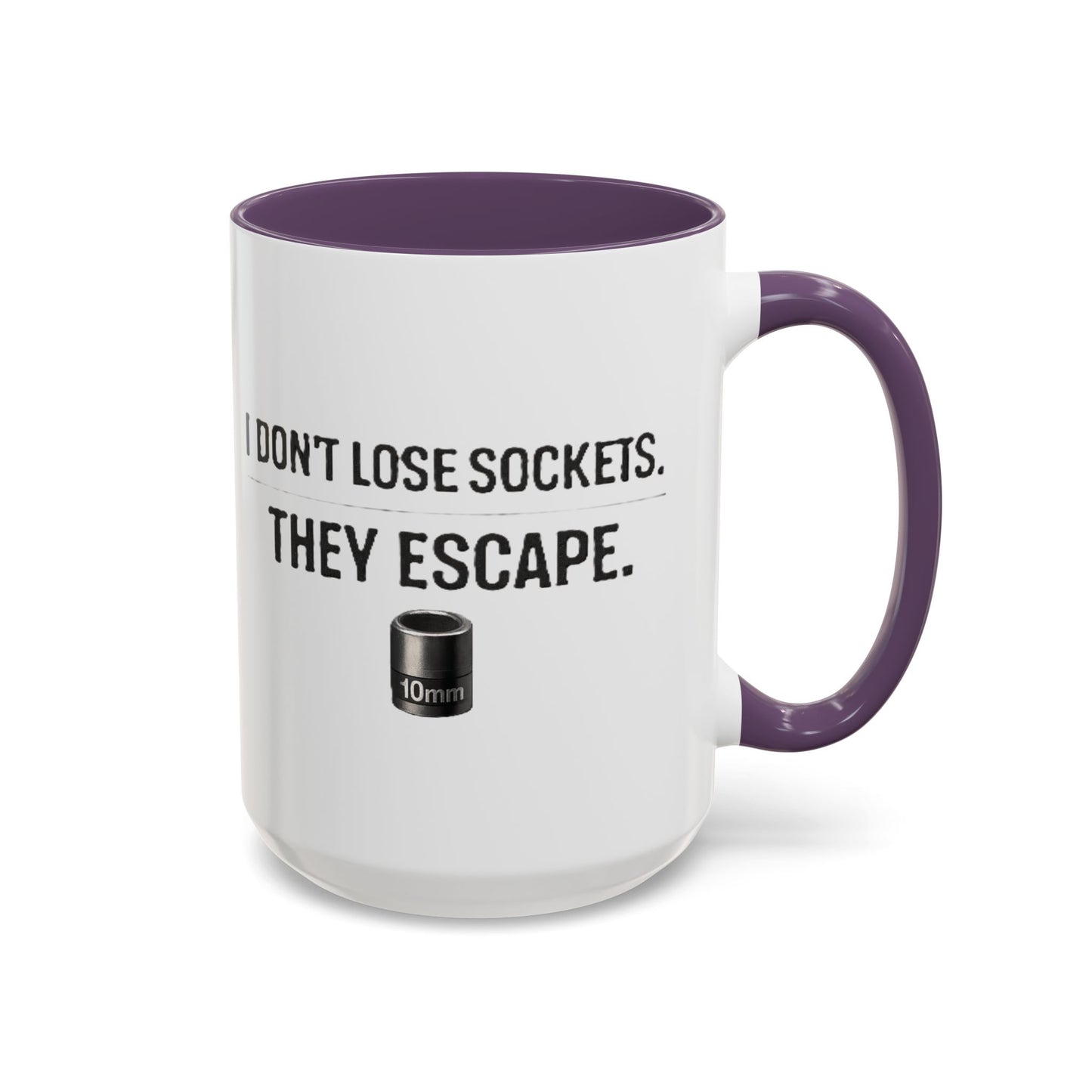 I don't Lose sockets... They Escape