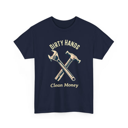 Dirty Hands Clean Money hammer