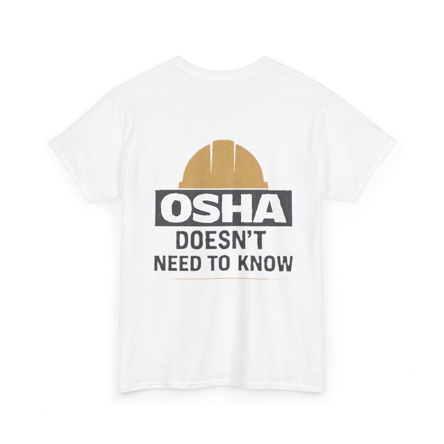 OSHA Doesn't Need to Know