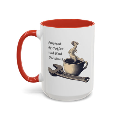 Powered by Coffee and Bad Decisions