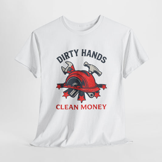 Dirty Hands Clean Money