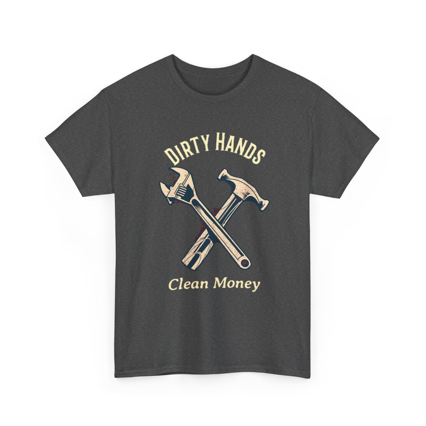 Dirty Hands Clean Money hammer