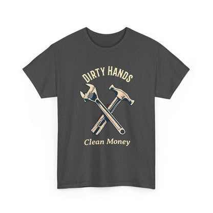 Dirty Hands Clean Money hammer