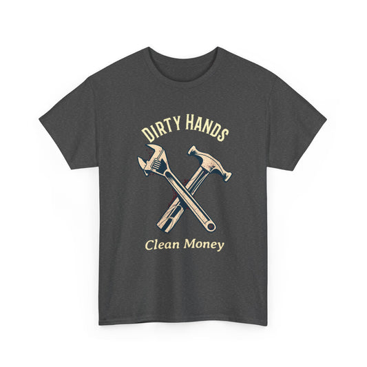 Dirty Hands Clean Money hammer