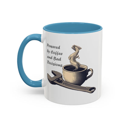 Powered by Coffee and Bad Decisions