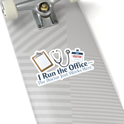 I Run the Office