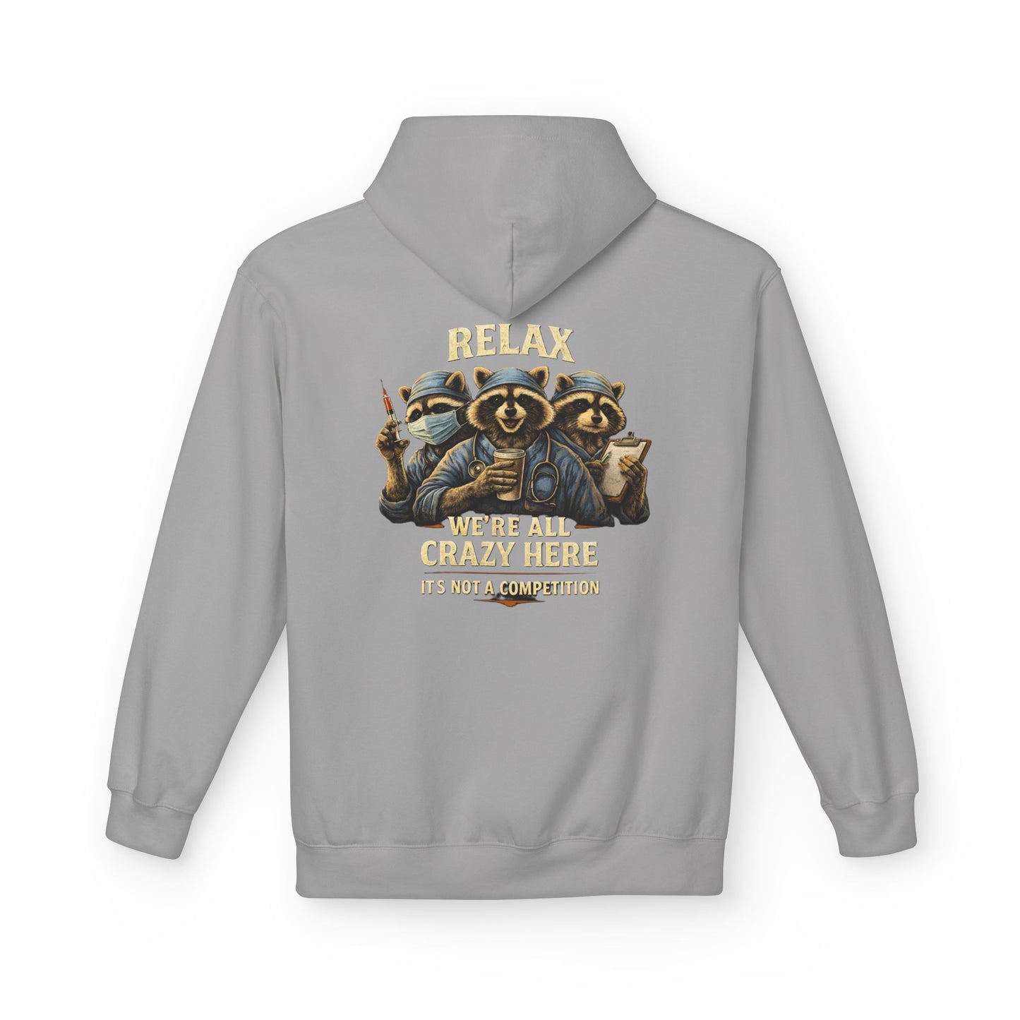 Relax. We're All Crazy Here (Medical)