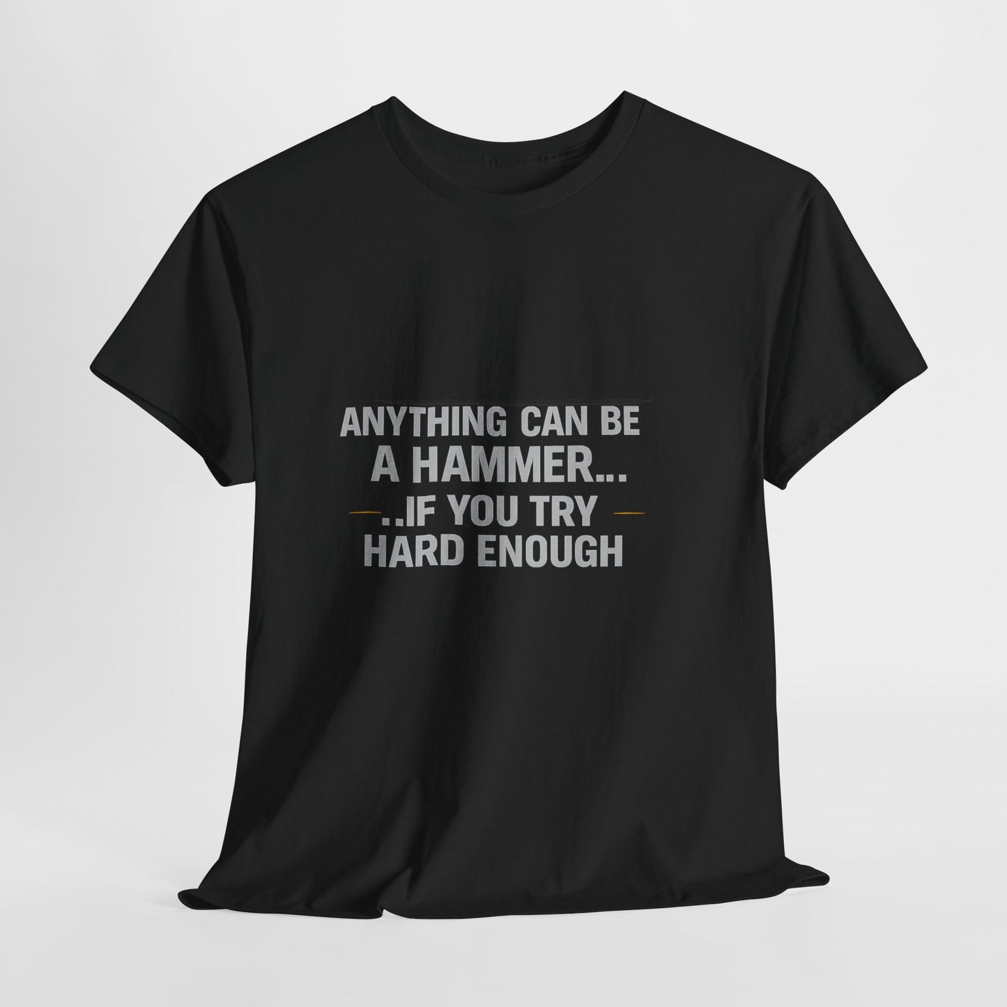 Anything Can Be A Hammer... If You Try Hard Enough