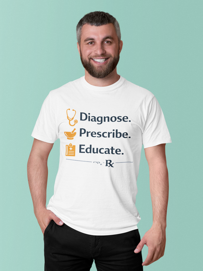 Diagnose. Prescribe. Educate