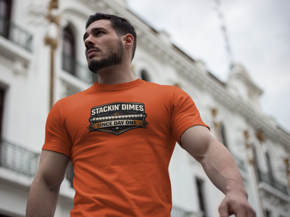 Stackin' Dimes Since Day One